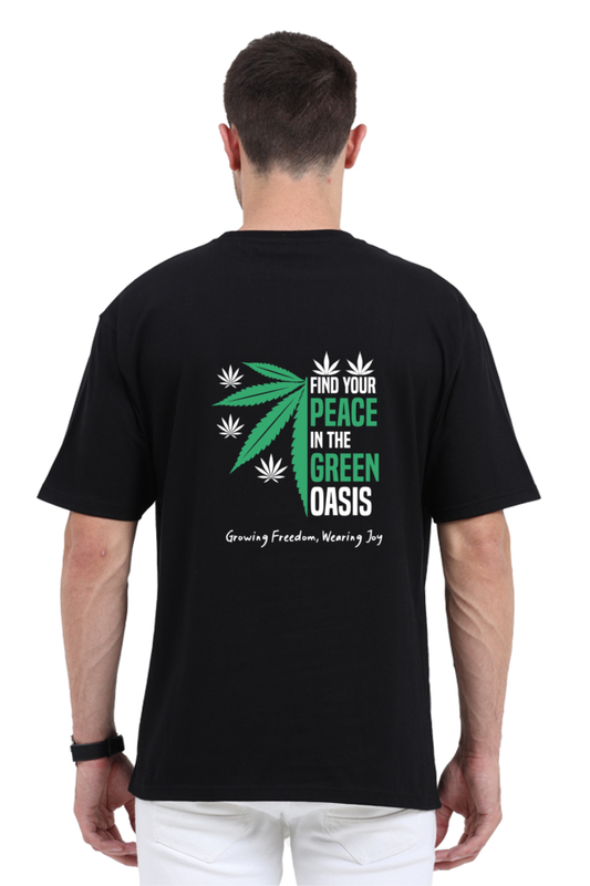 Oversized T-Shirt - Find Your Peace In The Green Oasis