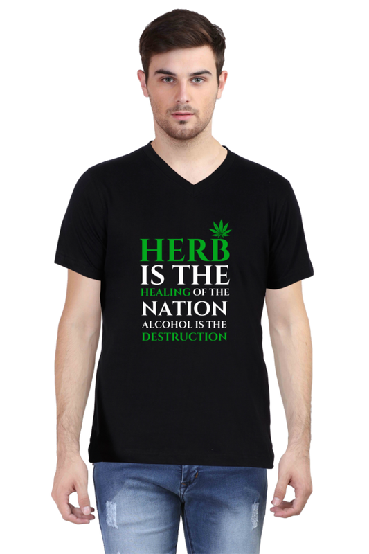 Herb Is The Healing of Nations, Alcohol Is The Destruction Printed T-Shirt