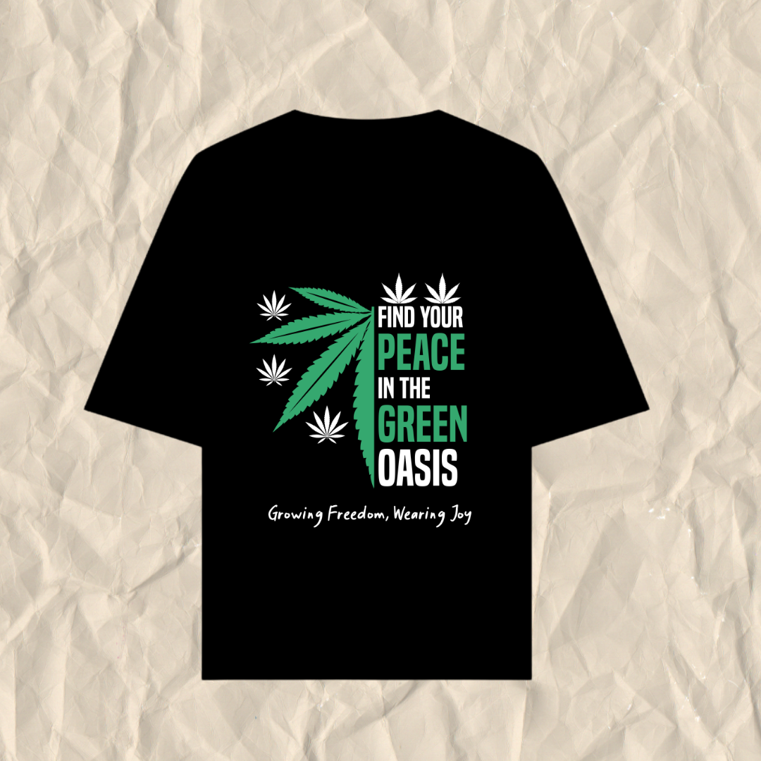 Oversized T-Shirt - Find Your Peace In The Green Oasis