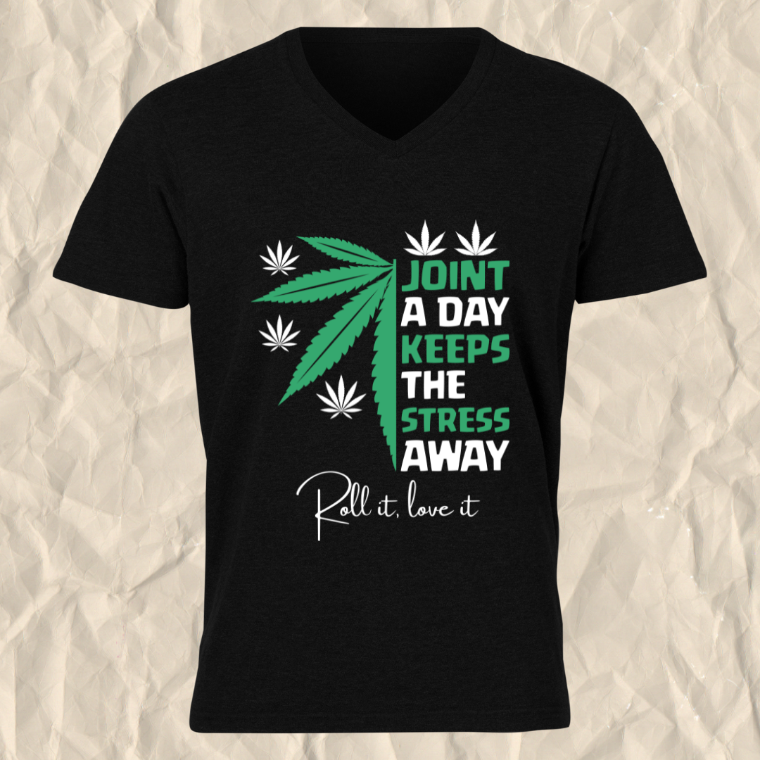 A Joint A Day Keeps The Stress Away T-shirt