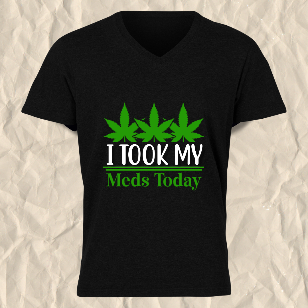 I Took My Meds Today Tshirt