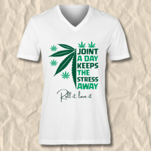 Joint A Day Keeps Stress Away Printed V-Neck T-Shirt